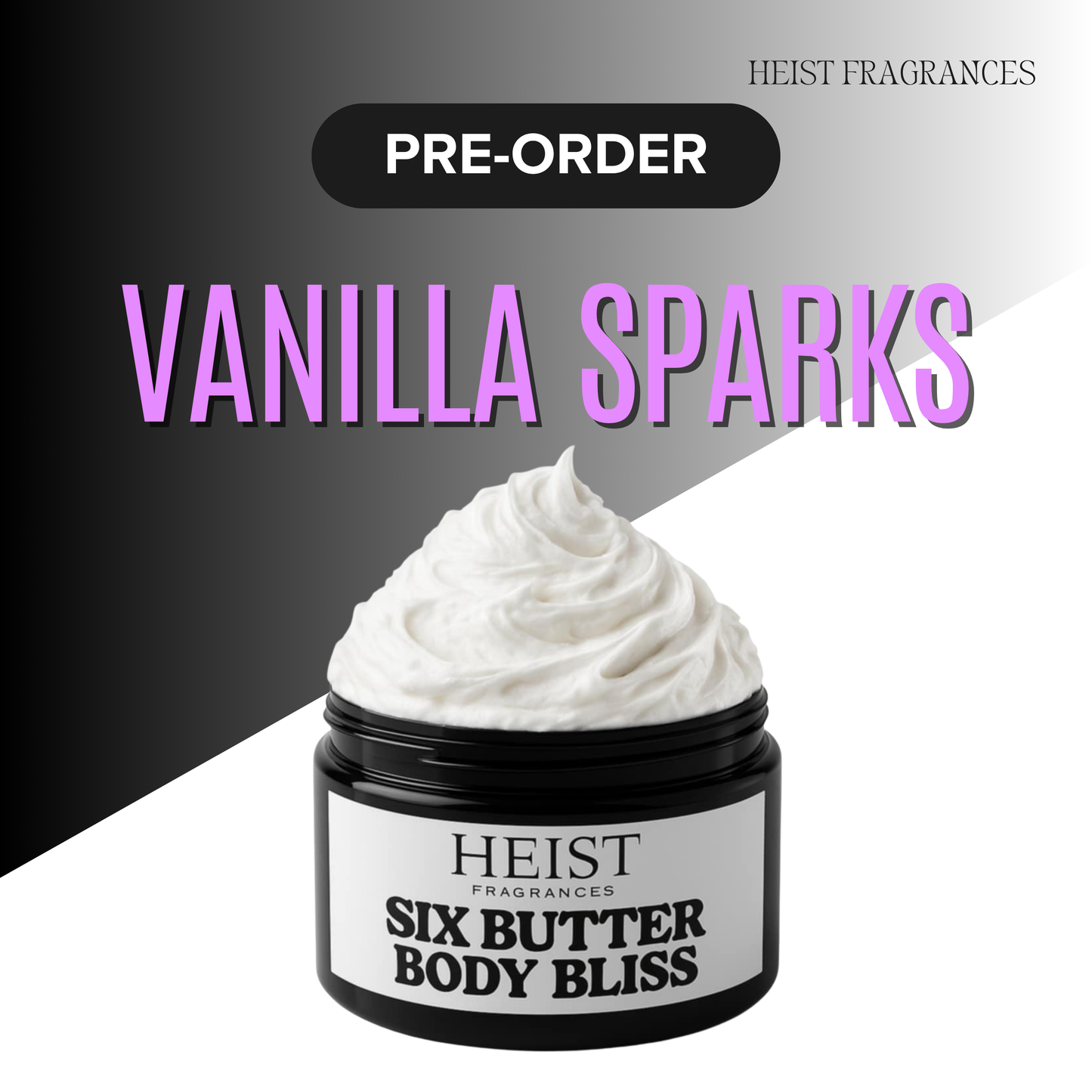 VANILLA SPARKS BODY BUTTER PRE-ORDER