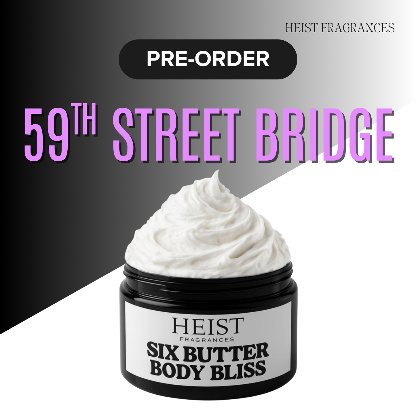 59TH ST. BRIDGE BODY BUTTER PRE-ORDER