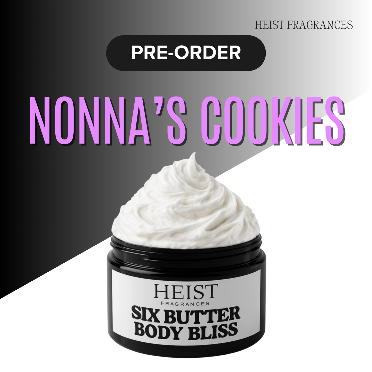 NONNA'S COOKIES BODY BUTTER PRE-ORDER